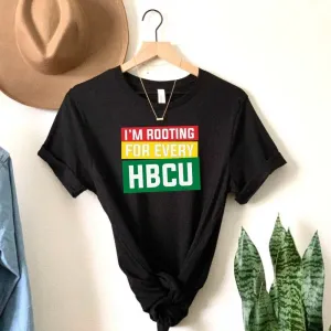 I'm Rooting for Every HBCU Shirt