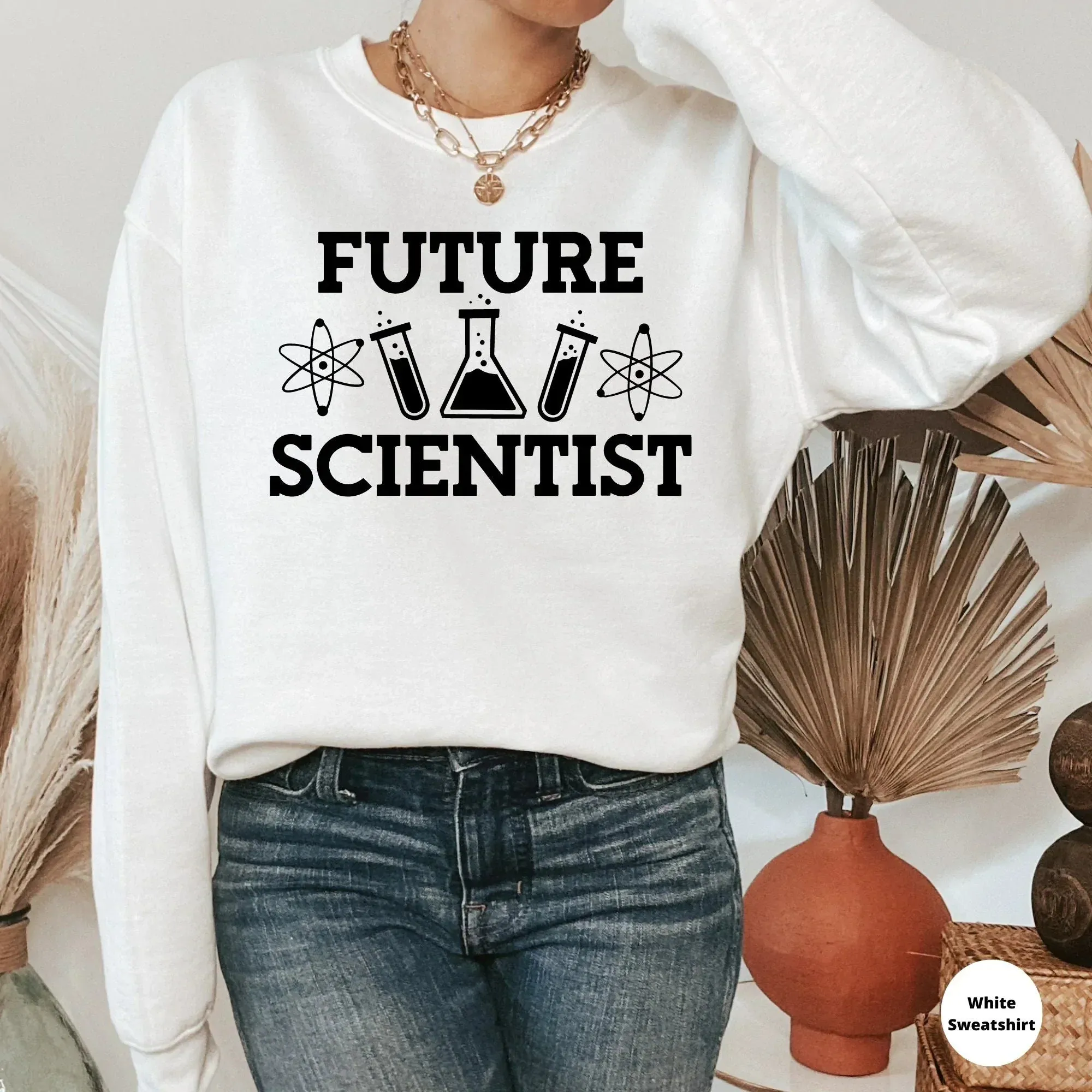 Science Teacher Shirt, Science Grad Shirt, Teacher Sweatshirt